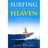 Surfing in Heaven