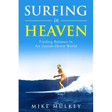 Surfing in Heaven
