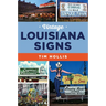 Vintage Louisiana Signs