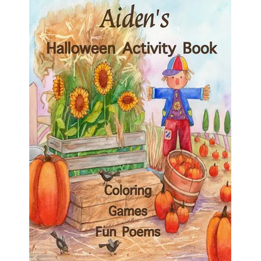 Aiden's Halloween Activity Book: (Personalized Books for Children), Halloween Coloring for Children, Games: mazes, connect the dots, crossword puzzle,