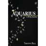 Aquarius: 28 Day Journey