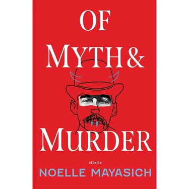 Of Myth and Murder