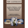 Joe Davis, Petitioner, V. United States. U.S. Supreme Court Transcript of Record with Supporting Pleadings