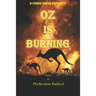 Oz is Burning
