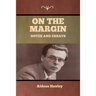 On the Margin: Notes and Essays