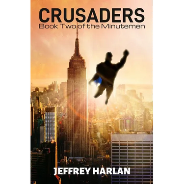 Crusaders: Book Two of the Minutemen