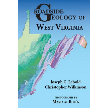Roadside Geology of West Virginia