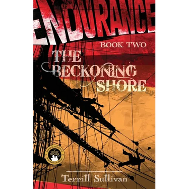 Endurance: The Beckoning Shore: Tales from the Heroic Age of Exploration