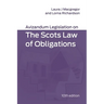 Avizandum Legislation on the Scots Law of Obligations: 10th Edition