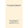 Uncharted Territory: Life Lessons from the Theatre