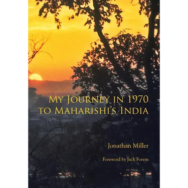 My Journey in 1970 to Maharishi's India