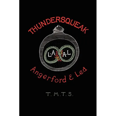 Thundersqueak: The Confessions of a Right Wing Anarchist