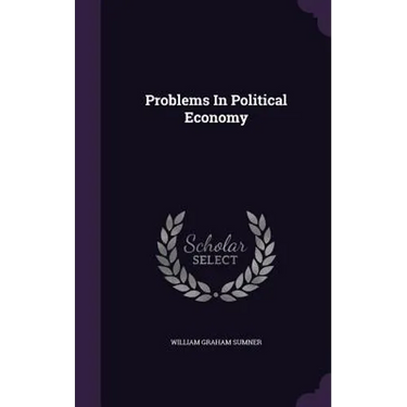 Problems In Political Economy