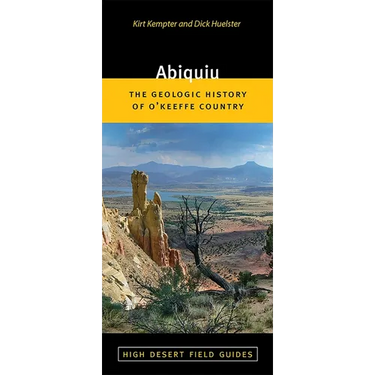 Abiquiu: The Geologic History of O'Keeffe Country