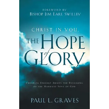 Christ In You, The Hope Of Glory