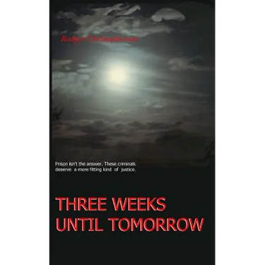 Three Weeks Until Tomorrow