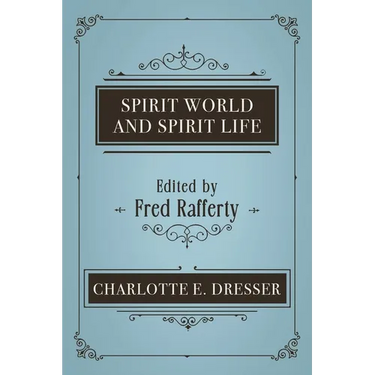 Spirit World and Spirit Life