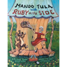 Mando Tula with Ruby on the Side
