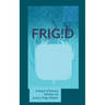 Frig!d