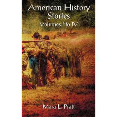 American History Stories Volumes I-IV