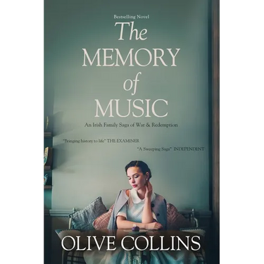 The Memory of Music: One Irish family - One hundred turbulent years: 1916 to 2016