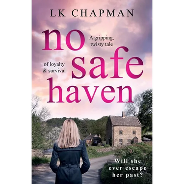 No Safe Haven: A gripping, twisty tale of loyalty & survival