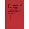Constitutional Language: An Interpretation of Judicial Decision