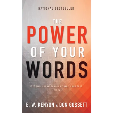 The Power of Your Words: 60 Days of Declaring God's Truths