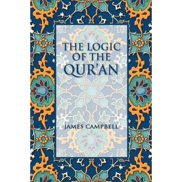 The Logic of the Qur'an