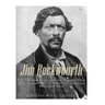 Jim Beckwourth: The Life and Legacy of the Former Slave Who Became One of America's Most Famous Mountain Men