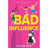 Bad Influence