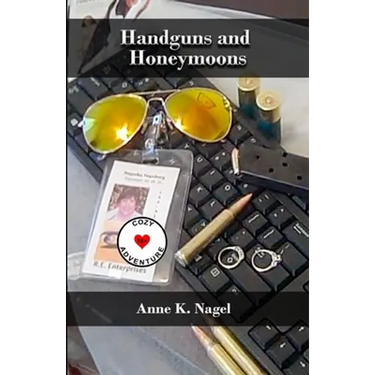 Handguns and Honeymoons