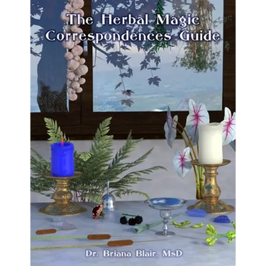The Herbal Magic Correspondences Guide