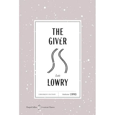 The Giver American Classics Edition: A Newbery Award Winner