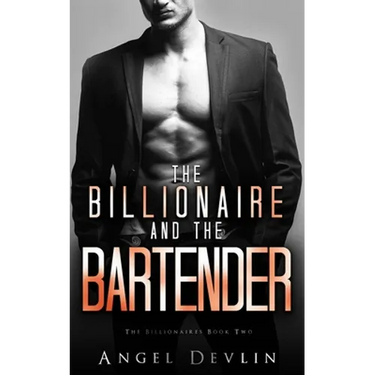 The Billionaire and the Bartender: Aidan's story