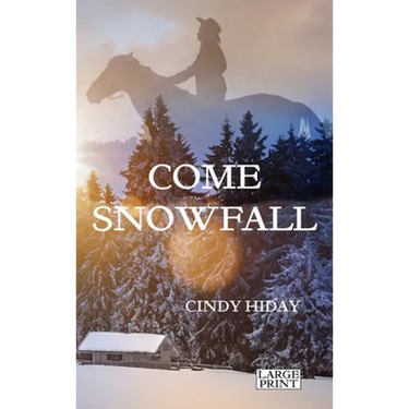 Come Snowfall: Large Print