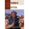 Freedom of the Press: Rights and Liberties Under the Law