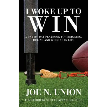 I Woke Up to Win: Reigning, Ruling and Winning in Life