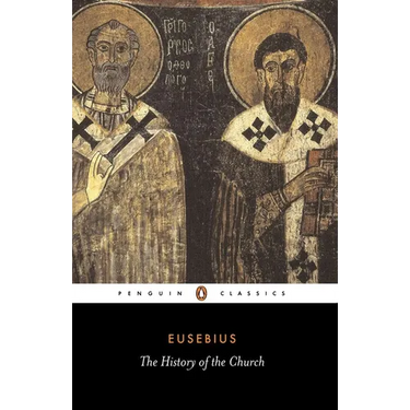The History of the Church: From Christ to Constantine