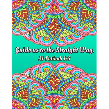 Mindful Islamic Coloring Book for Teens, Adults, and Senoirs: Large Clean and Clear Print for Beginners, Seniors, Dementia, Alzheimer's Patients with