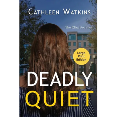 Deadly Quiet: The Eliza Fox Files