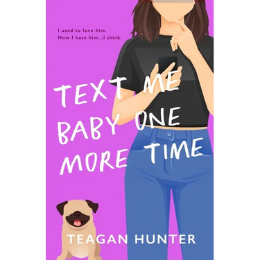 Text Me Baby One More Time (Special Edition)