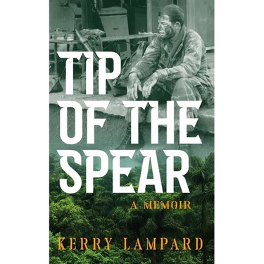 Tip of the Spear: A Memoir