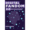 Digital Fandom 2.0: New Media Studies