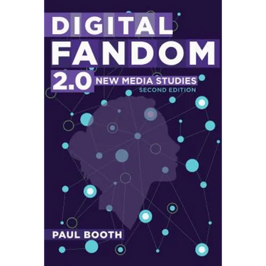 Digital Fandom 2.0: New Media Studies
