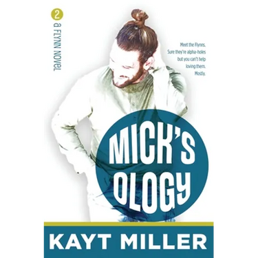 Mick'sology: The Flynns Book 2