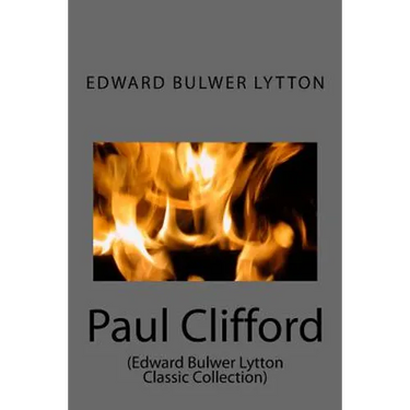 Paul Clifford: (Edward Bulwer Lytton Classic Collection)