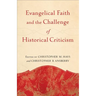 Evangelical Faith and the Challenge of Historical Criticism