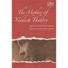 The Mother of Yiddish Theatre: Memoirs of Ester-Rokhl Kaminska