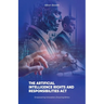 The Artificial Intelligence Rights and Responsibilities Act, Empowering Innovation, Ensuring Ethics